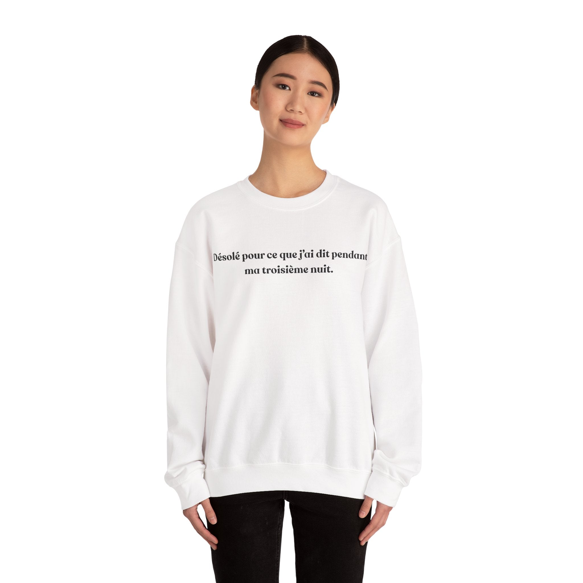 Sweatshirt Unisexe "Désolé pour ce que j'ai dit lors de la 3è nuit"