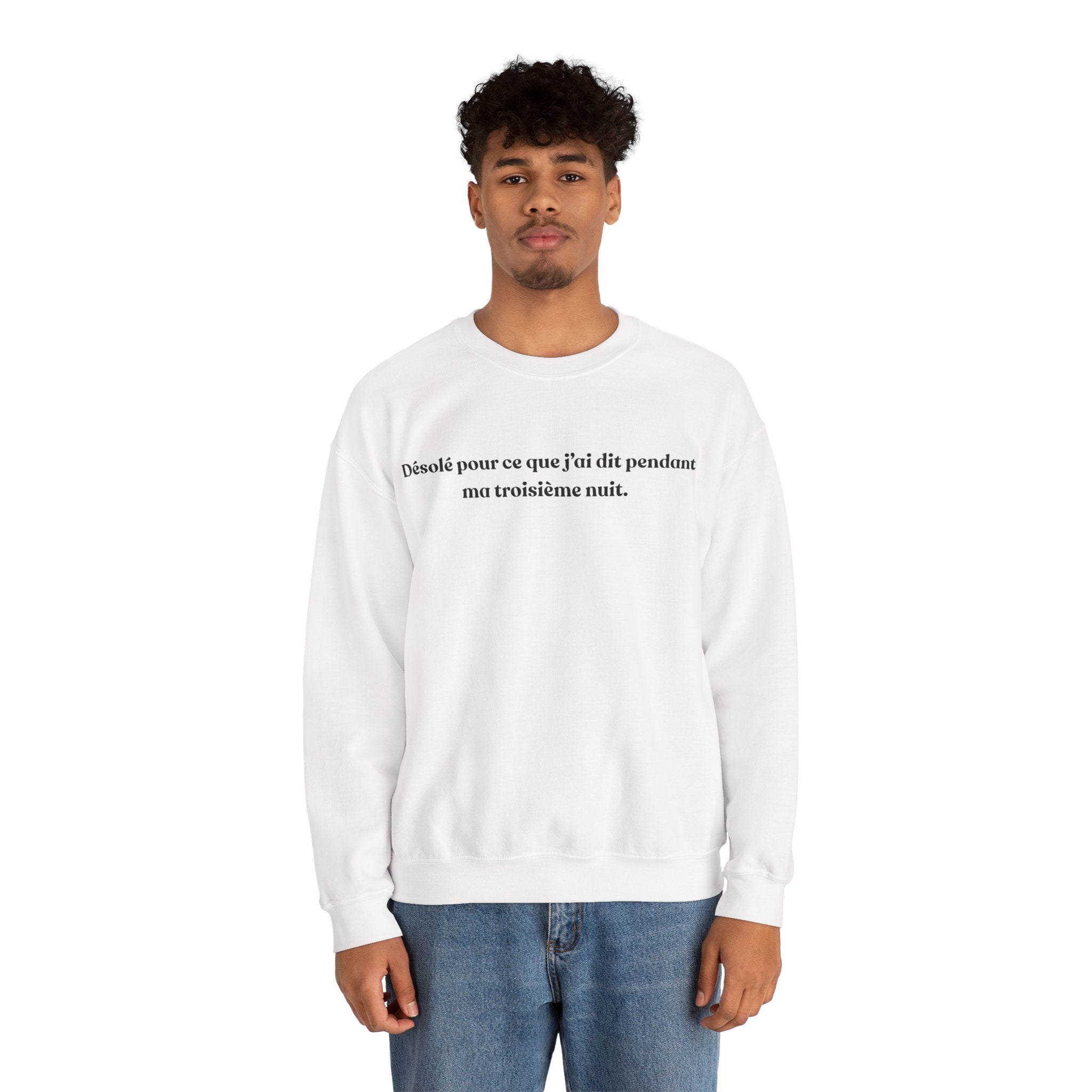 Sweatshirt Unisexe "Désolé pour ce que j'ai dit lors de la 3è nuit"